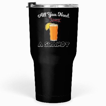 Discover Beer Drink Lemonade All You Need Is A Shandy Tumblers 30 Oz