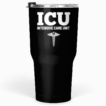 Discover Icu Registered Nurse Intensive Care Unit Rn Staff Tumblers 30 Oz