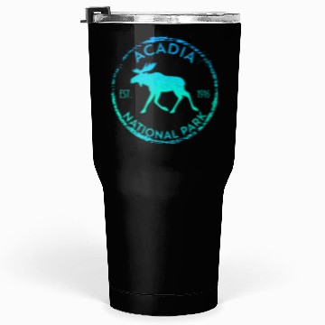 Discover Acadia National Park Np Maine Moose Tumblers 30 Oz