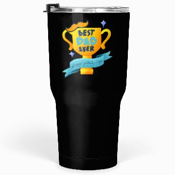 Discover Best dad ever Tumblers 30 Oz