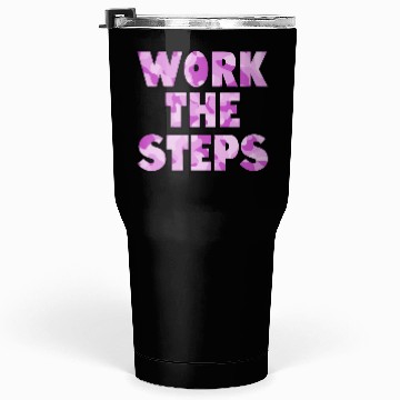 Discover Work the Steps purple camo Tumblers 30 Oz