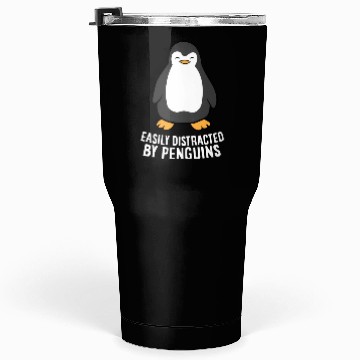 Discover Easily Distracted By Penguins Penguins Tumblers 30 Oz