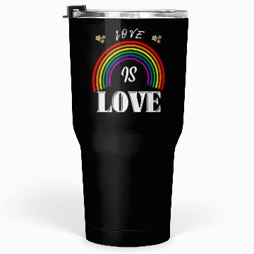 Discover Love Is Love Tumblers 30 Oz