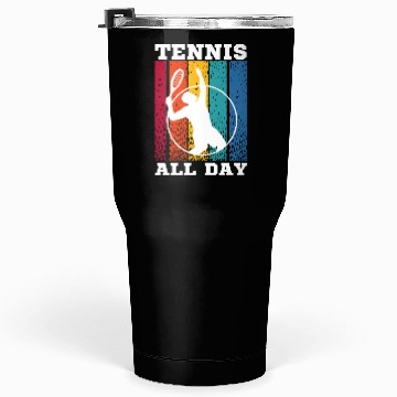 Discover Tennis Lover Tennis All Day Tumblers 30 Oz