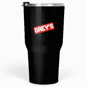 Discover EAT SLEEP GREY S REPEAT Tumblers 30 Oz