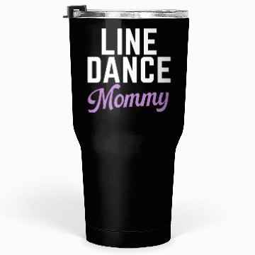 Discover Line Dancing Line Dance Tumblers 30 Oz