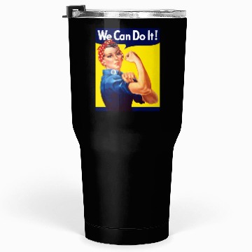 Discover Rosie The Riveter We Can Do It Tumblers 30 Oz