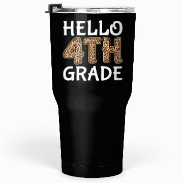 Discover Back to School Fourth Grade Hello 4th Grade Tumblers 30 Oz