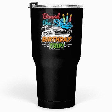 Discover Board The Ship It'S A Trip Ship Cruise Tumblers 30 Oz