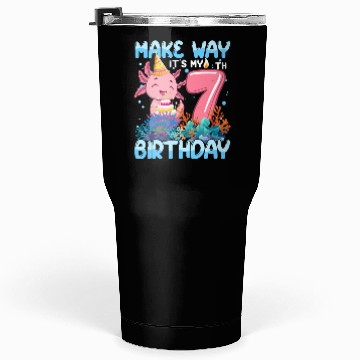 Discover Make Way It'S My 7Th Axolotl 7 Tumblers 30 Oz