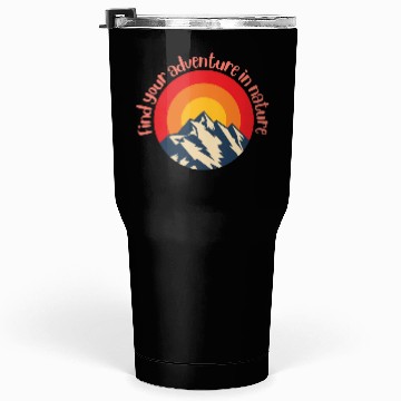Discover Find Your Adventure In Nature Tumblers 30 Oz