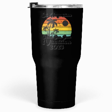 Discover Sea Sand Sun Vacation 2023 Florida St Augustine Tumblers 30 Oz