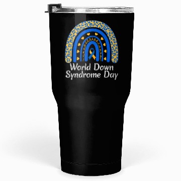 Discover World Down Syndrome Day Tumblers 30 Oz Down Syndrome