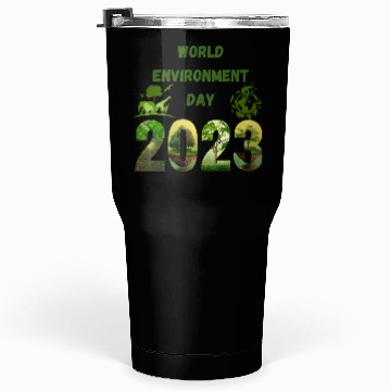 Discover World Environment Day Tumblers 30 Oz