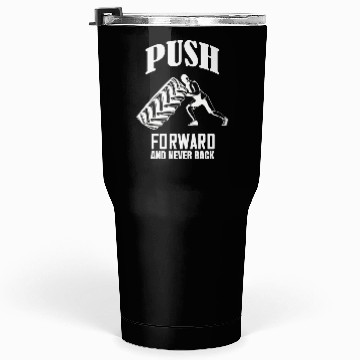 Discover Push Forward Gym Workout Motivation Tumblers 30 Oz