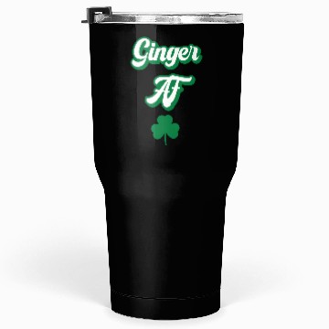Discover Ginger Af St Patric Day Drinking For Redhead St Tumblers 30 Oz