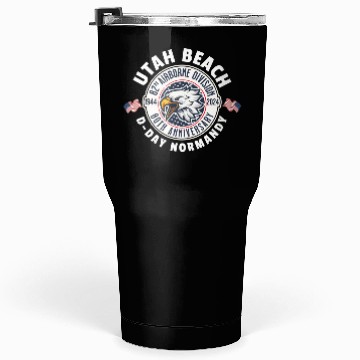 Discover UTAH Beach airborne division 80th anniversary Tumblers 30 Oz