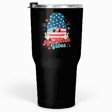 Discover American Vibes, Independence Day Tumblers 30 Oz