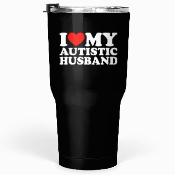Discover I Love My Autistic Husband Heart My Husband Autism Tumblers 30 Oz
