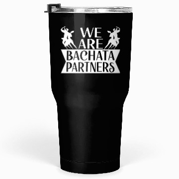 Discover We Are Bachata Partners Dominican Dance Lessons Tumblers 30 Oz