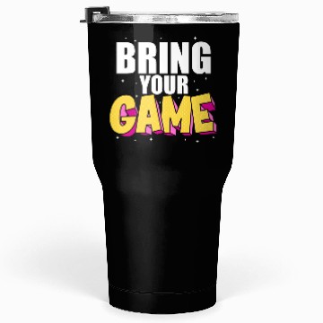 Discover BRING YOUR GAME nostalgia Tumblers 30 Oz