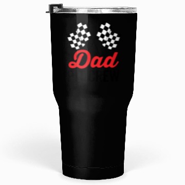 Discover Dad Pit Crew for Racing Party Costume Tumblers 30 Oz