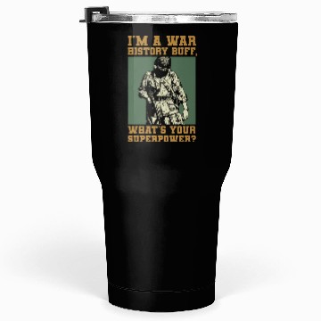 Discover War History Buff - WW2 Enthusiast Tumblers 30 Oz