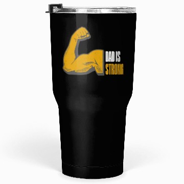 Discover Strong Dad Tumblers 30 Oz for Father's Day