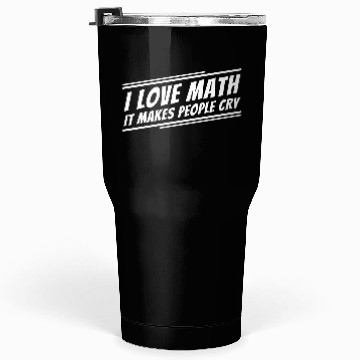 Discover I Love Math Funny Math Teacher Tumblers 30 Oz