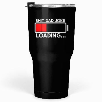 Discover Dad Joke Loading 80s Tumblers 30 Oz