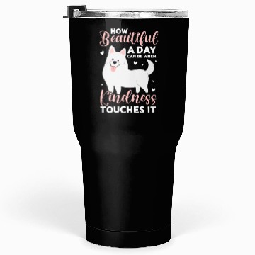 Discover How Beautiful A Day Can Be, Great Pyrenees Tumblers 30 Oz