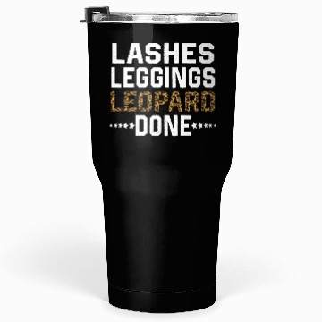 Discover Lashes Leggings Leopard Done Tumblers 30 Oz