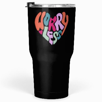 Discover Happy More Worry Less Aesthetic Trend Tumblers 30 Oz