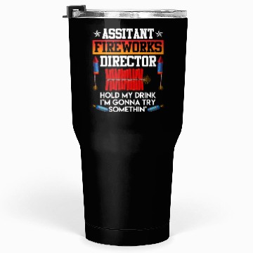 Discover Independence Day Assistant Fireworks Director USA Tumblers 30 Oz