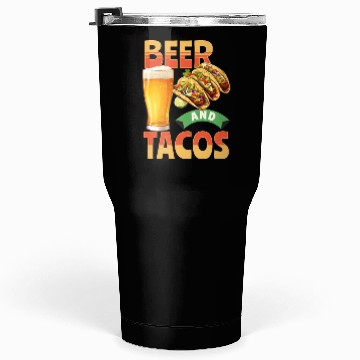 Discover Beer and Tacos Tumblers 30 Oz