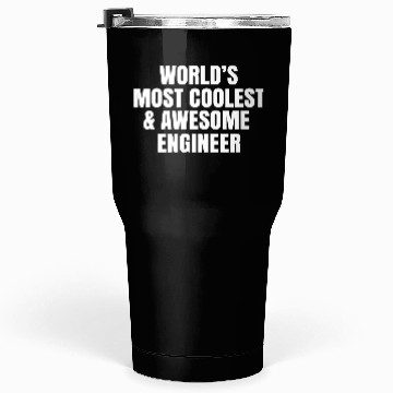 Discover World s Most Coolest And Awesome Engineer Tumblers 30 Oz