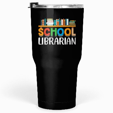 Discover school librarian Tumblers 30 Oz