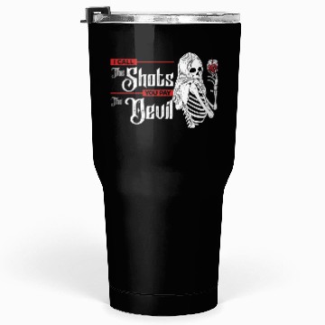Discover Order Shots & Pay Devil Tumblers 30 Oz