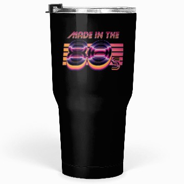 Discover Retrowave Made In The 80s Tumblers 30 Oz