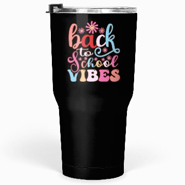 Discover Back to School Vibes Tumblers 30 Oz