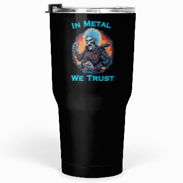 Discover Embrace the power and passion of heavy metal with Tumblers 30 Oz