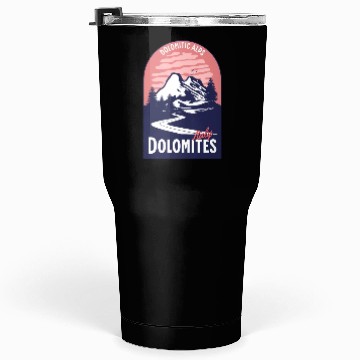 Discover Dolomites Italy Mountain Sunset Tumblers 30 Oz