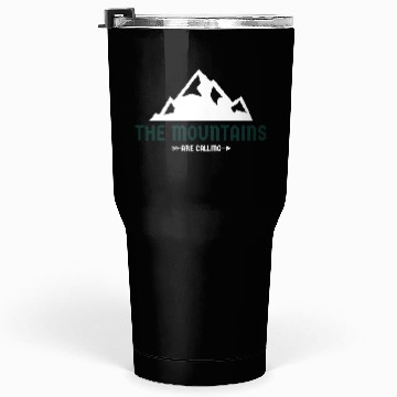 Discover The Mountains Are Calling Tumblers 30 Oz