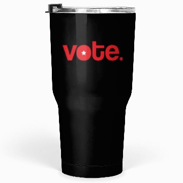 Discover Vote. Tumblers 30 Oz