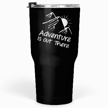 Discover Adventure is Out There Mountains White Tumblers 30 Oz