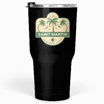 Discover Saint Martin Caribbean Summer Love Tumblers 30 Oz
