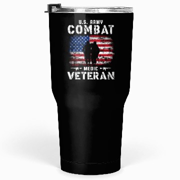 Discover US Army Combat Medic Veteran Tumblers 30 Oz