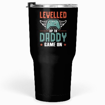 Discover I Leveled Up to Daddy Gamer Funny Tumblers 30 Oz