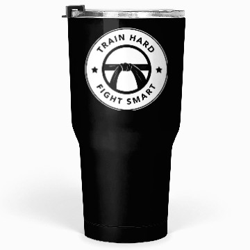 Discover Train hard fight smart Tumblers 30 Oz