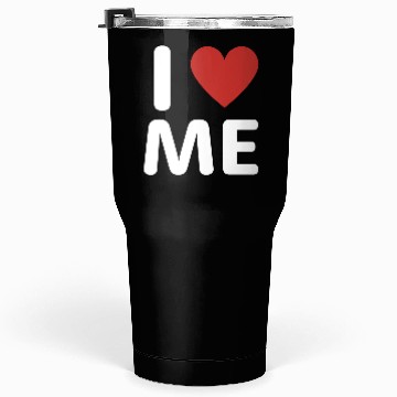 Discover I Love Me Tumblers 30 Oz